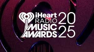 iHeartRadio Music Awards 2025